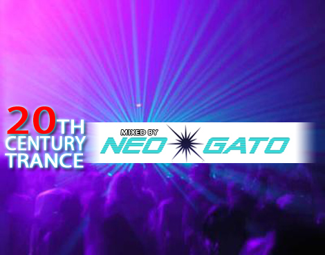 Neogato - 20th Century Trance - In The Beginning (1997-1999)