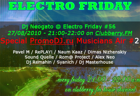 Dj Neogato @ Electro Friday #56 SPDJ Musicians Air Part 2 on Clubberry House (2010-08-27)