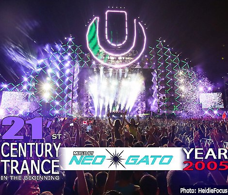 NEOGATO - 21'St Century Trance - In The Beginning - Year 2005