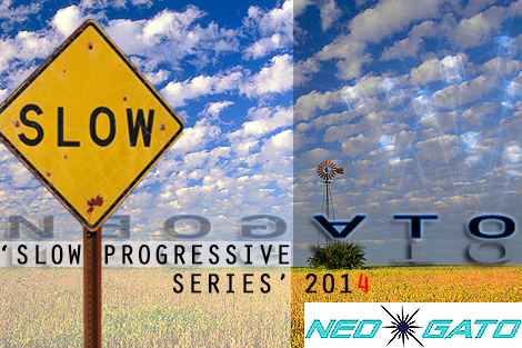 NEOGATO - Slow Progressive Series 2014