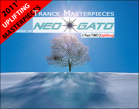 NEOGATO - Trance Masterpieces Part Two [Uplifting]