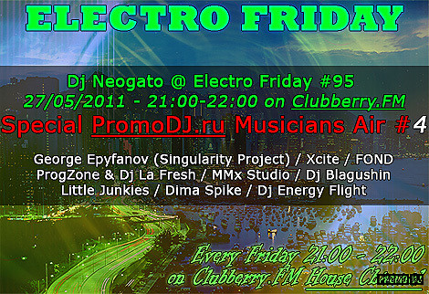 Dj Neogato @ Electro Friday #95 SPDj Musicians Air PART 4 on Clubberry House (2011-05-27)
